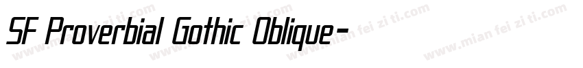 SF Proverbial Gothic Oblique字体转换